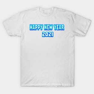 Happy New Year 2021 T-Shirt